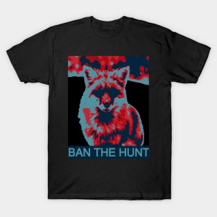 Stop Fox Hunting T-Shirt